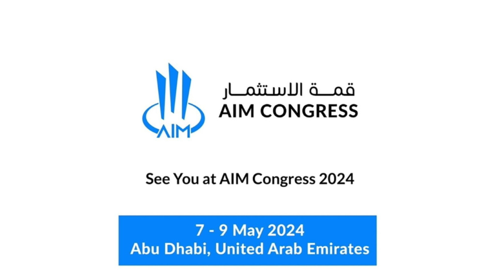 Abu Dhabi to host AIM 2024 on 7th May The Financial